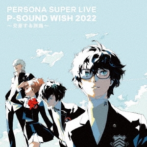 ڥ륽ʥ꡼/PERSONA SUPER LIVE P-SOUND WISH 2022 򺹤ιϩ[VICL-65803]