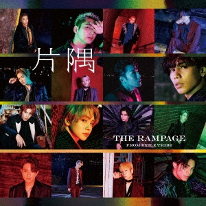THE RAMPAGE from EXILE TRIBE/片隅