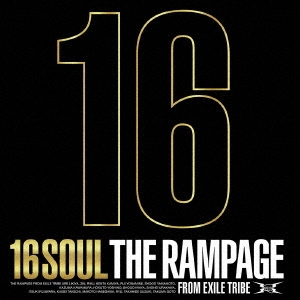 THE RAMPAGE from EXILE TRIBE/16SOUL ［3CD+DVD］＜LIVE盤＞