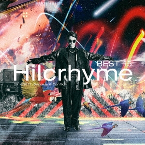 Hilcrhyme/BEST 15 2014-2017 -Success &Conflict- CD+DVDϡס[POCE-92160]