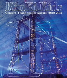 KinKi Kids/KinKi Kids Concert -Thank you for 15years- 2012-2013[LCXN-12]