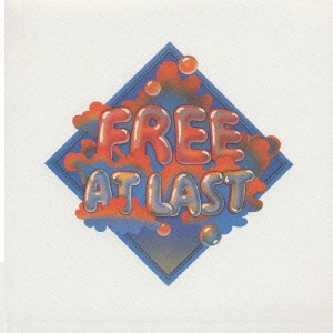 フリー・アット・ラスト +6＜初回限定盤＞
