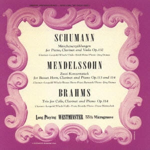シューマン:おとぎ話 ブラームス クラリネット三重奏曲 他