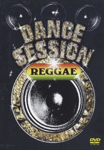 DANCE SESSION REGGAE