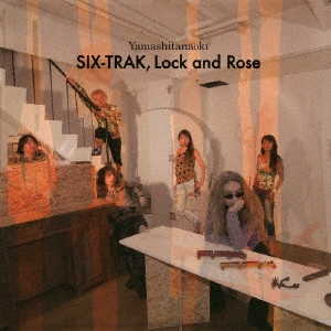 SIX TRAK, Lock and Rose