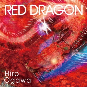 Hiro Ogawa/RED DRAGON[HMA-9846]