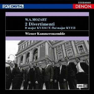 UHQCD DENON Classics BEST モーツァルト:ディヴェルティメント K.334 & K.113