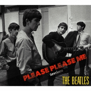 The Beatles/PLEASE PLEASE ME Sessions[EGDR-0008]