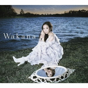 Wakana ［CD+DVD］＜初回限定盤A＞