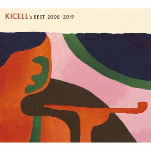 KICELL'S BEST 2008-2019