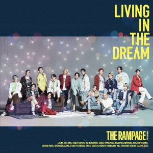 THE RAMPAGE from EXILE TRIBE/LIVING IN THE DREAM CD+DVDϡMUSIC VIDEOס[RZCD-77407B]