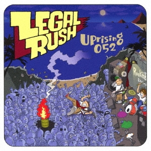 LEGAL RUSH/Uprising052̸ס[RBR-002]