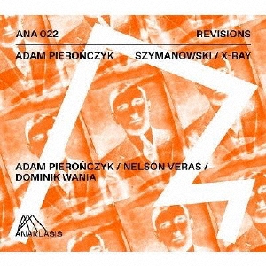 Adam Pieronczyk/ޥΥեX-RAY[OANA022]