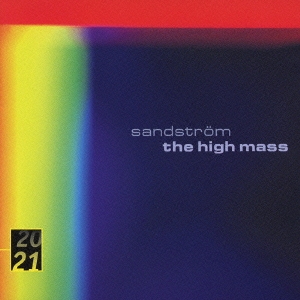 サンドストレム:ハイ・ミサ/リドホルム:コンタキオン