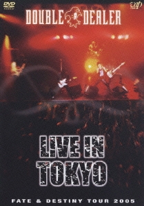 FATE & DESTINY TOUR 2005 LIVE IN TOKYO