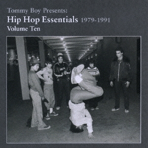 Tommy Boy Presents:Hip Hop Essentials Vol.10