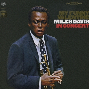 Miles Davis マイ ファニー ヴァレンタイン