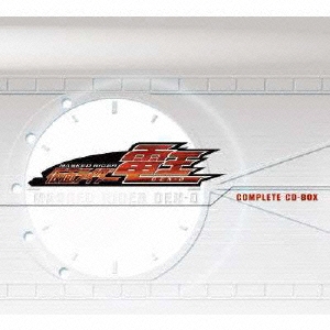 仮面ライダー電王 COMPLETE CD-BOX ［5CD+DVD］＜初回生産限定盤＞