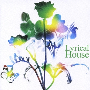 Lyrical House
