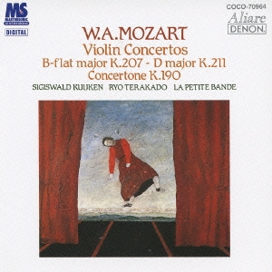 モーツァルト:ヴァイオリン協奏曲 第1番K.207/第2番K.211/コンチェルトーネK.190