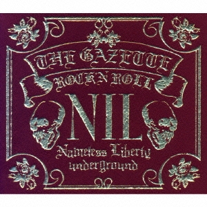 the GazettE/NIL [CD+DVD]＜完全生産限定盤＞