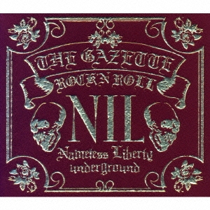 the GazettE/NIL ［CD+DVD］＜完全生産限定盤＞