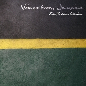 VOICES FROM JAMAICA ～Sing PUSHIM's Classics～