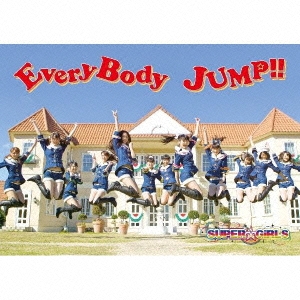 EveryBody JUMP!! ［CD+DVD］＜初回生産限定盤＞