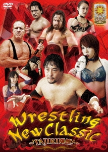 Wrestling New Classic ～TAJIRI降臨!～