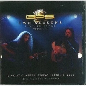 ライヴ･イン･ジャパン2007: アコースティック･ライヴ!! ［2CD+DVD］