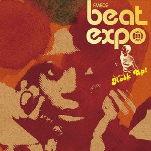 HOOK UP (COMPILED BY FM802 BEAT EXPO)
