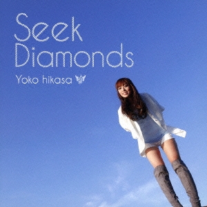 Seek Diamonds＜通常盤＞