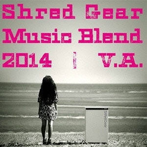 ԥ/Shred Gear Music Blend 2014[SG-1002]