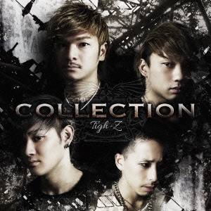 Tigh-Z/COLLECTION