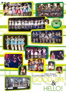 Hello! Project COUNTDOWN PARTY 2014 ～ GOOD BYE & HELLO! ～