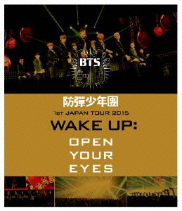 防彈少年團 1st JAPAN TOUR 2015「WAKE UP:OPEN YOUR EYES」