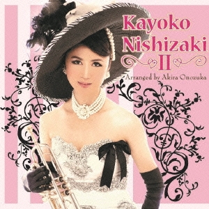 Kayoko Nishizaki II ［CD+DVD］＜限定盤＞