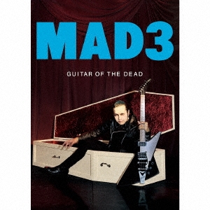 MAD3/GUITAR OF THE DEAD[RNR-03]