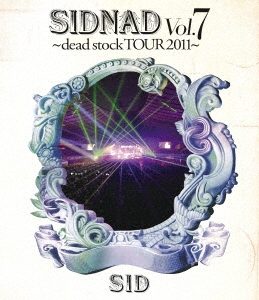 /SIDNAD Vol.7dead stock TOUR 2011[KSXL-238]