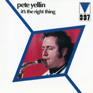 Pete Yellin/åġ饤ȡ󥰡㴰ס[CDSOL-45228]