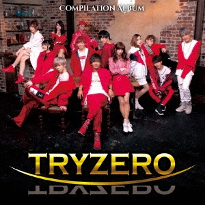 TRYZERO/TRYZERO COMPILATION ALBUM[TRYZR-4]
