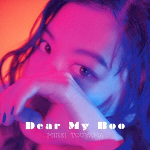 Dear My Boo ［CD+DVD］＜初回生産限定盤＞