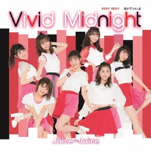 SEXY SEXY/泣いていいよ/Vivid Midnight (C) ［CD+DVD］＜初回生産限定盤＞
