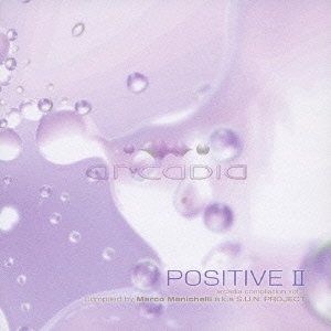 POSITIVEII arcadia Compilation vol.3 Compiled by Marco Menichelli a.k.a S.U.N. PROJECT
