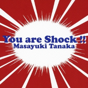 YouはShock～アニメ･特撮HIT COVERS