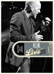 R.E.M./Live From Austin, TX Austin City Limits