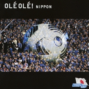 The World Soccer Song Series VOL.5 OLE OLE! NIPPON