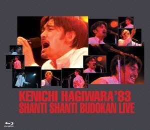 븶/KENICHI HAGIWARA'83 SHANTI SHANTI BUDOKAN LIVE[TKXA-1054]