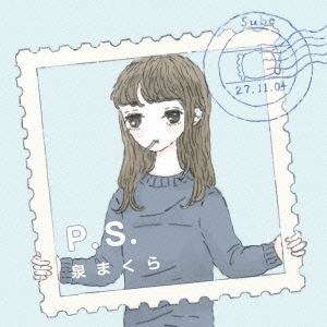 P.S.＜初回限定生産盤＞