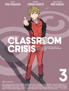 Classroom☆Crisis 3 ［Blu-ray Disc+CD］＜完全生産限定版＞